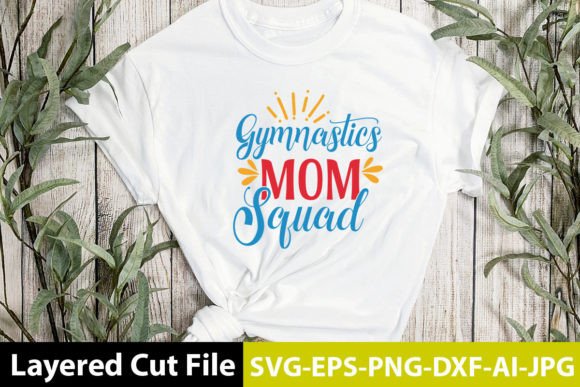 Gymnastics Mom Squad SVG: Graphics for Crafts