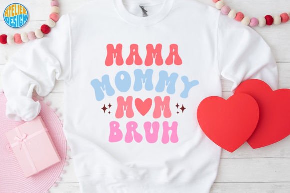Mama Mommy Mom Bruh SVG: Fresh Graphics for Crafts