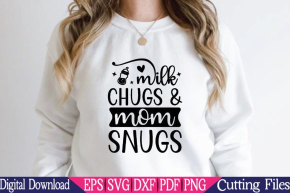 Milk Chugs Mom Snugs SVG: A Graphics & Crafts Review