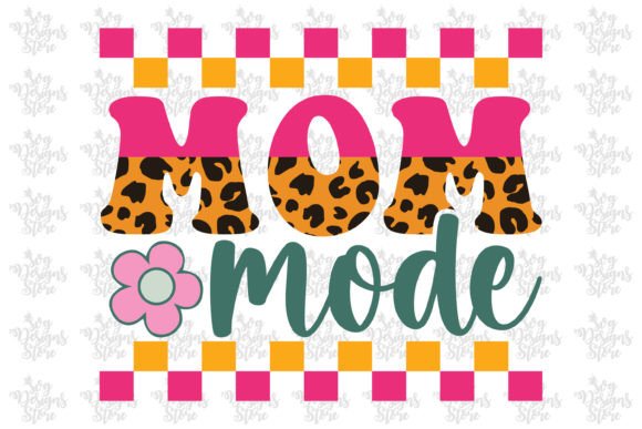 Mom Mode SVG: Essential Graphics for Crafts
