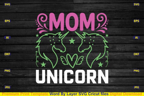 Mom Unicorn SVG: Fresh Graphics for Crafts