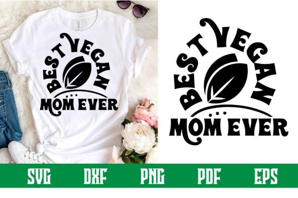 Review: Best Vegan Mom Ever SVG for Embroidery