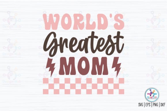 Review: World's Greatest Mom Retro SVG for Embroidery