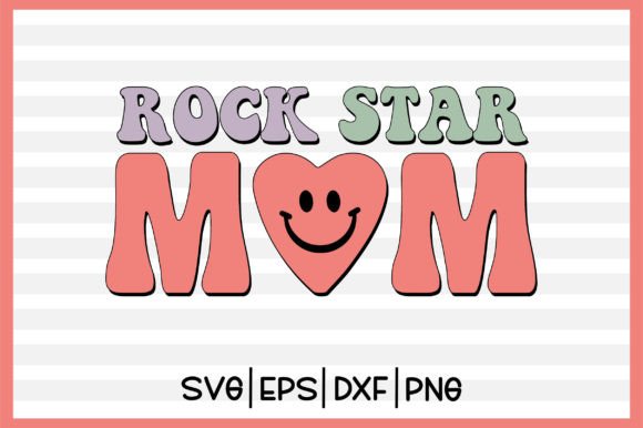 Rock Star Mom Retro Svg: Graphics for Crafts & Brands