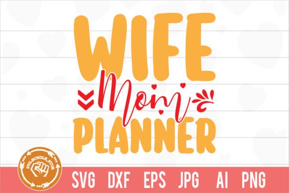 Wife Mom Planner SVG: Crafts & Graphics Review